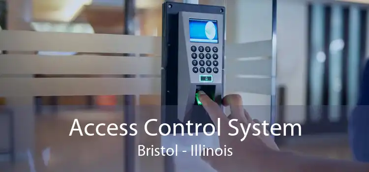 Access Control System Bristol - Illinois