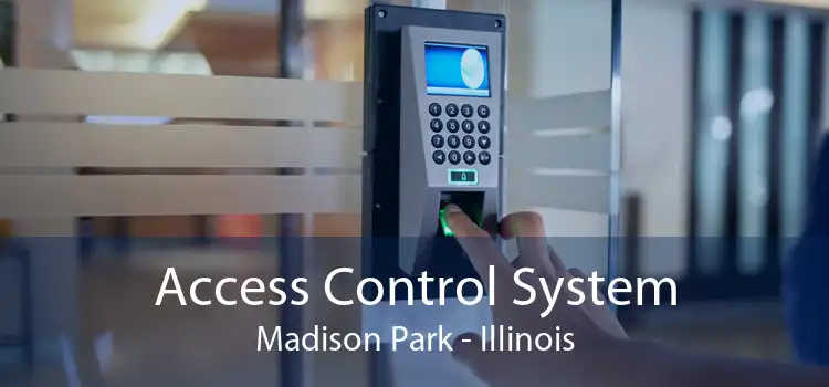 Access Control System Madison Park - Illinois