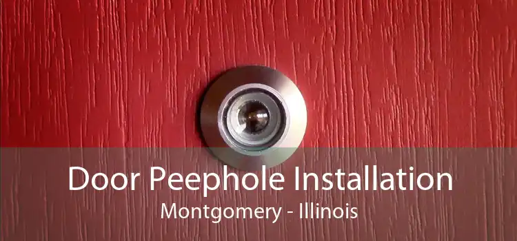 Door Peephole Installation Montgomery - Illinois