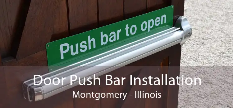 Door Push Bar Installation Montgomery - Illinois