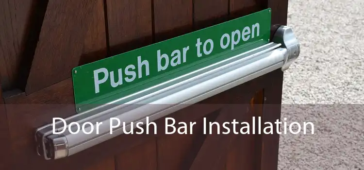 Door Push Bar Installation 