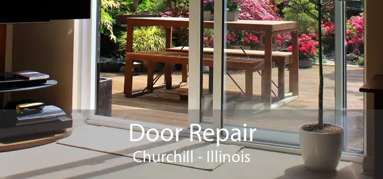 Door Repair Churchill - Illinois