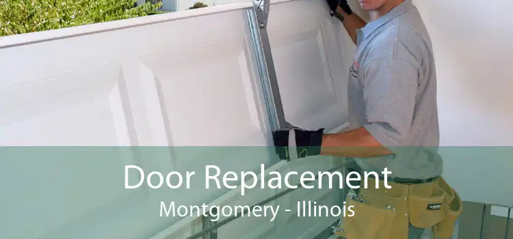 Door Replacement Montgomery - Illinois