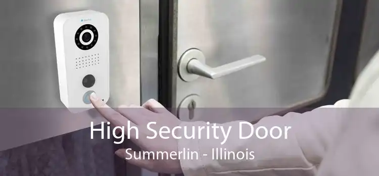 High Security Door Summerlin - Illinois