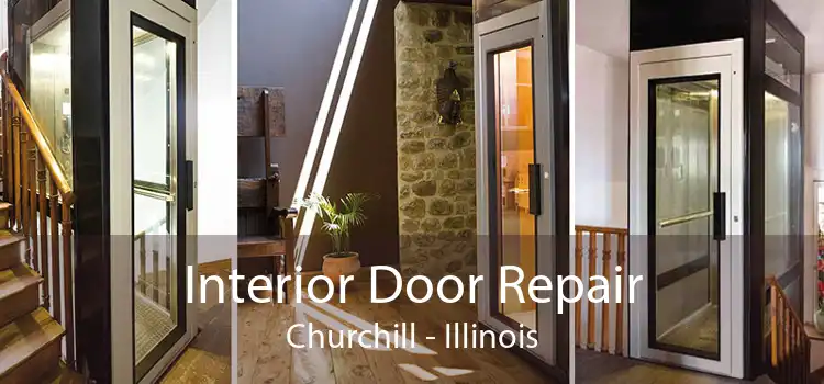 Interior Door Repair Churchill - Illinois